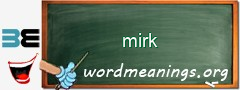 WordMeaning blackboard for mirk